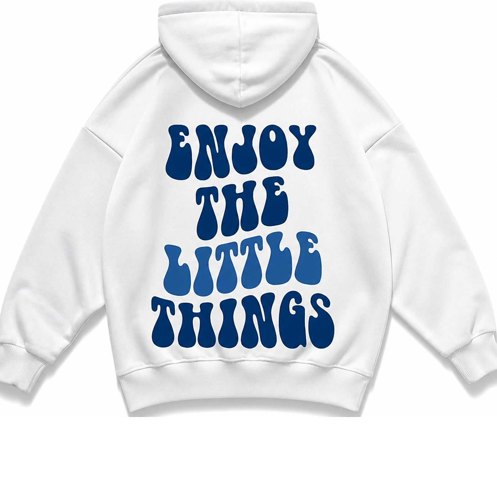 Enjoy The Little Things hoodie, blue back print